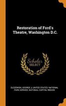 Restoration of Ford's Theatre, Washington D.C.