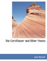 The Cornflower and Other Poems