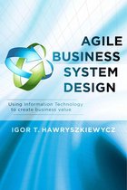 Agile Business System Design