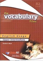 The Vocabulary Files - English Usage - Student's Book - Upper Intermediate B2 / IELTS 5.0-6.0