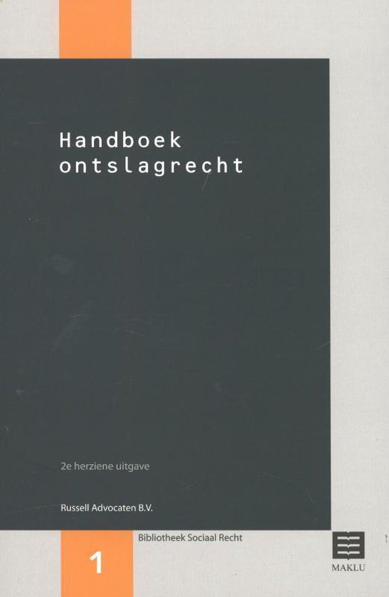 Reeks Bibliotheek Sociaal Recht 1 - Handboek ontslagrecht