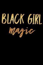 Black Girl Magic