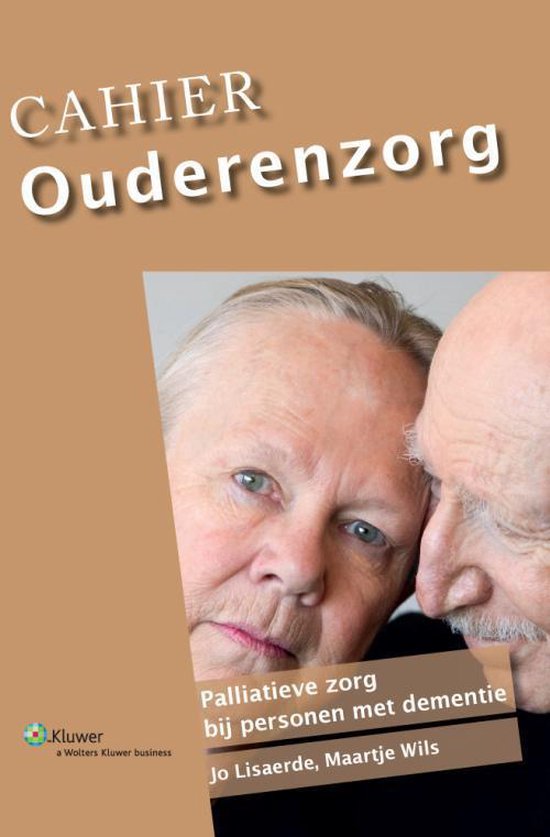 Cahier Ouderenzorg Palliatieve Zorg Bij Personen Met Dementie Jo Bol Com