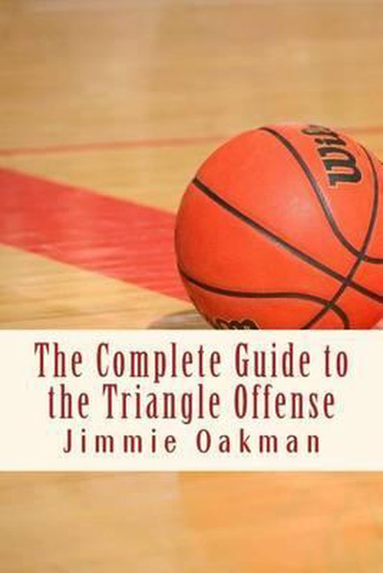 The Complete Guide to the Triangle Offense - cover