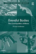 Theory, Technology and Society- Eventful Bodies