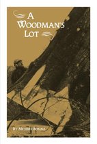 The Woodman's Lot