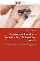 Capteurs de Pression � Transduction Em Passifs Et Sans-Fil