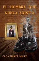 El hombre que nunca existió