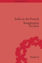 Empires in Perspective - India in the French Imagination
