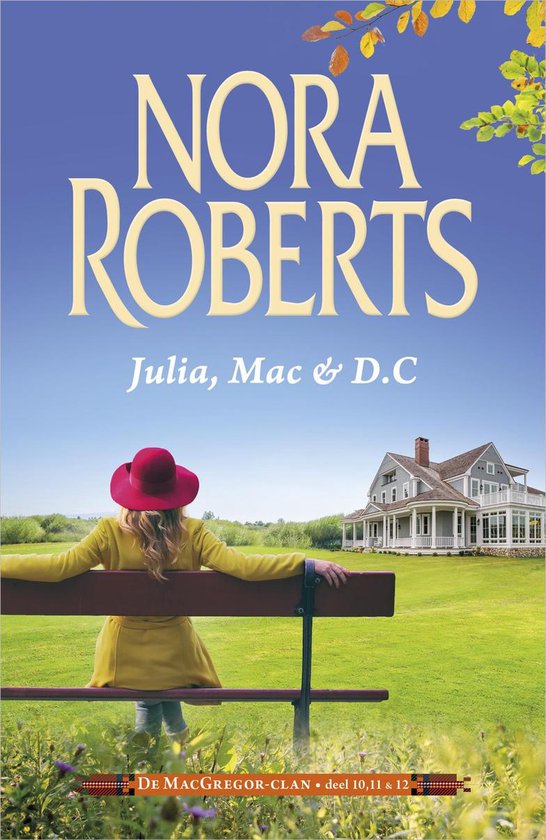 De MacGregor Clan 5 - Julia, Mac & D.C. (3-in-1) - Nora Roberts | Respetofundacion.org