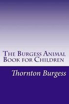 The Burgess Animal Book for Children