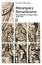 Siglo XXI de España General 1178 - Monarquía y Romanticismo