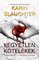 Will Trent-thriller 8 - Kegyetlen kötelékek - Karin Slaughter