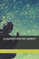 La Redencion del Robot