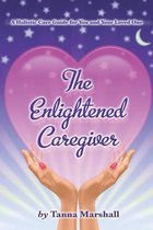 The Enlightened Caregiver
