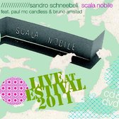 Scala Nobile - Live At Estival