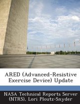 Ared (Advanced-Resistive Exercise Device) Update