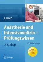 Anasthesie Und Intensivmedizin - Prufungswissen