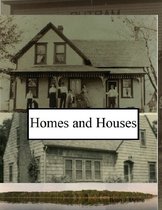 Homes and Houses