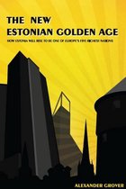 The New Estonian Golden Age
