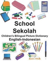 English-Indonesian School/Sekolah Children's Bilingual Picture Dictionary