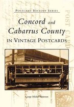 Concord and Cabarrus County in Vintage Postcards