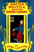 Doctor Dolittle and the Green Canary