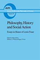 Boston Studies in the Philosophy and History of Science 107 - Philosophy, History and Social Action
