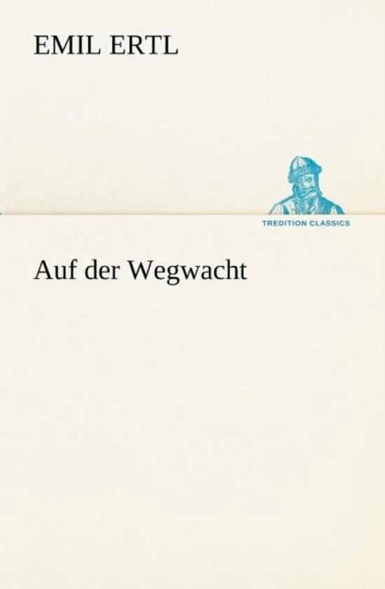 Auf Der Wegwacht
