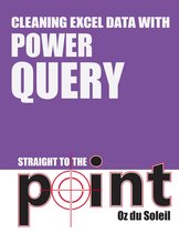 Straight to the Point - Cleaning Excel Data With Power Query Straight to the Point