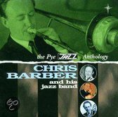 Chris Barber: The Pye Jazz Anthology