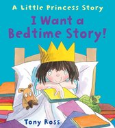 Little Princess eBooks 19 - I Want a Bedtime Story!