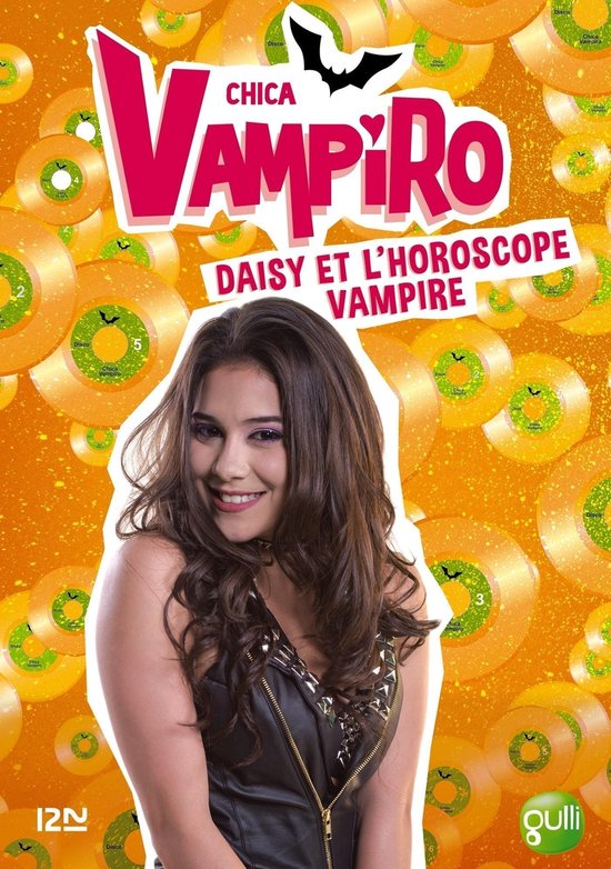 Chica Vampiro - tome 5 : Daisy et l'horoscope vampire (ebook), Marcela  Citterio |... | bol.com