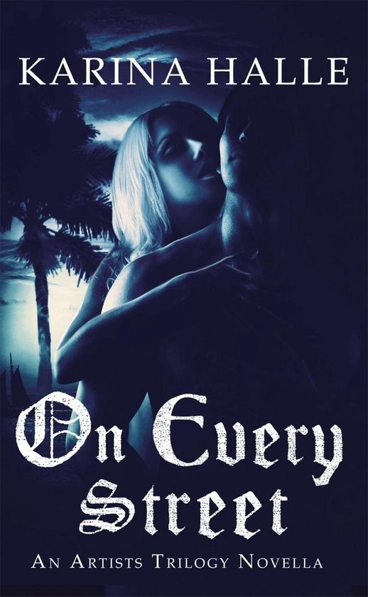 Artists Trilogy - On Every Street (The Artists Trilogy 0.5) - cover
