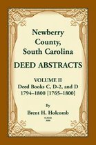 Newberry County, South Carolina Deed Abstracts. Volume II