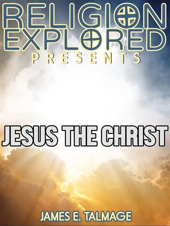 Religion Explained - Jesus the Christ - cover