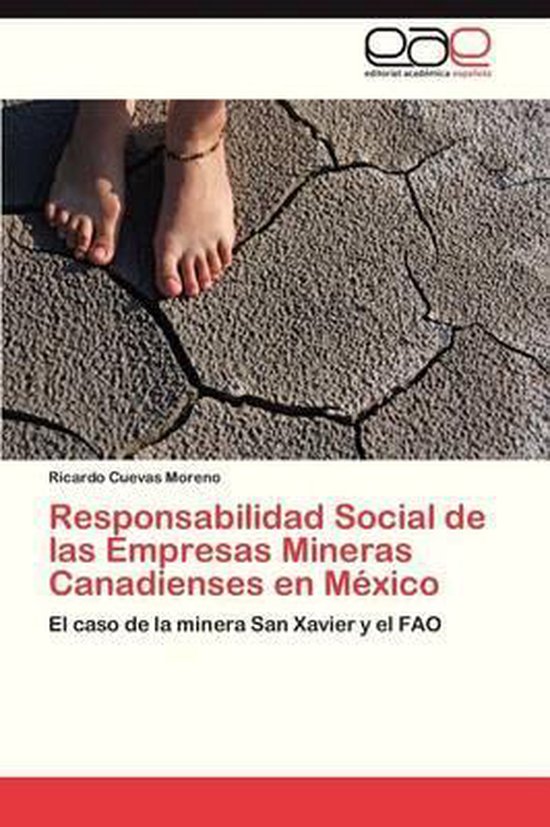 Responsabilidad Social de Las Empresas Mineras Canadienses En Mexico