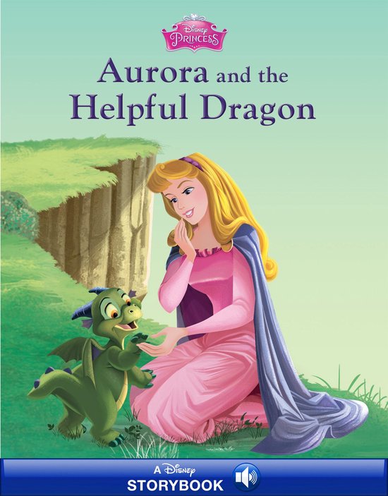 Disney Storybook with Audio (eBook) Aurora and the Helpful Dragon (ebook), Disney...