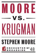 Encounter Broadsides - Moore vs. Krugman