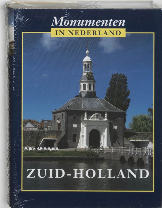 Monumenten In Nederland Zuid Holland - cover