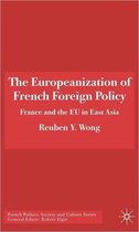 French Politics, Society and Culture-The Europeanization of French Foreign Policy