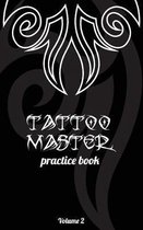 Tattoo Master practice book - Volume 2