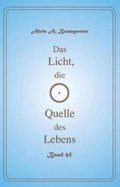 Das Licht, Die Quelle Des Lebens - Band 65