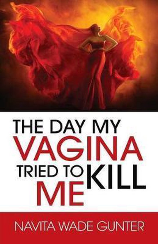 The Day My Vagina Tried to Kill Me - cover