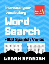 Word Search, +600 Spanish Verbs, Increase Your Vocabulary, Large Print