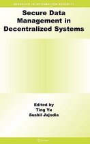Secure Data Management in Decentralized Systems