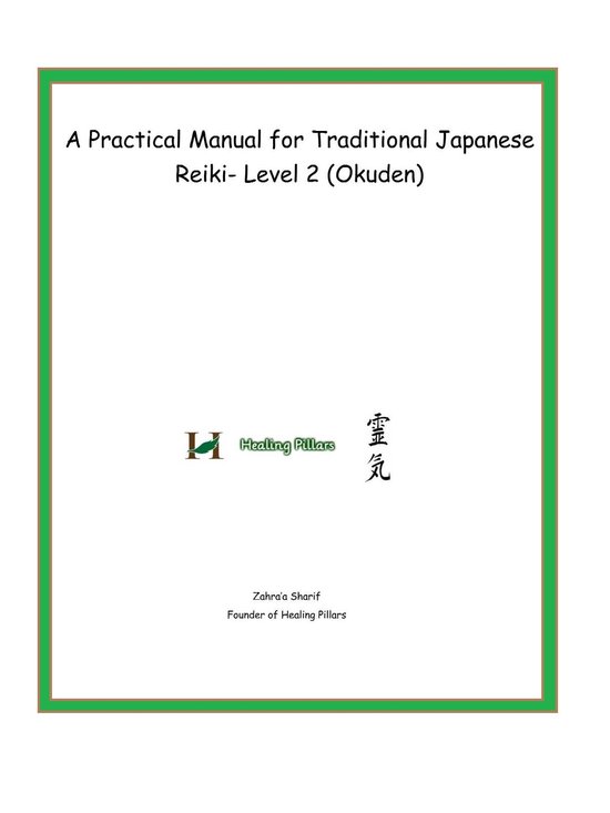 Practical Manuals for Traditional Japanese Reik 2 A Practical Manual