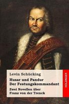 Husar und Pandur / Der Festungskommandant