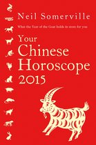Your Chinese Horoscope 2015: What the year of the goat holds in store for you