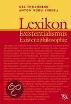 Lexikon Existentialismus Und Existenzphilosophie